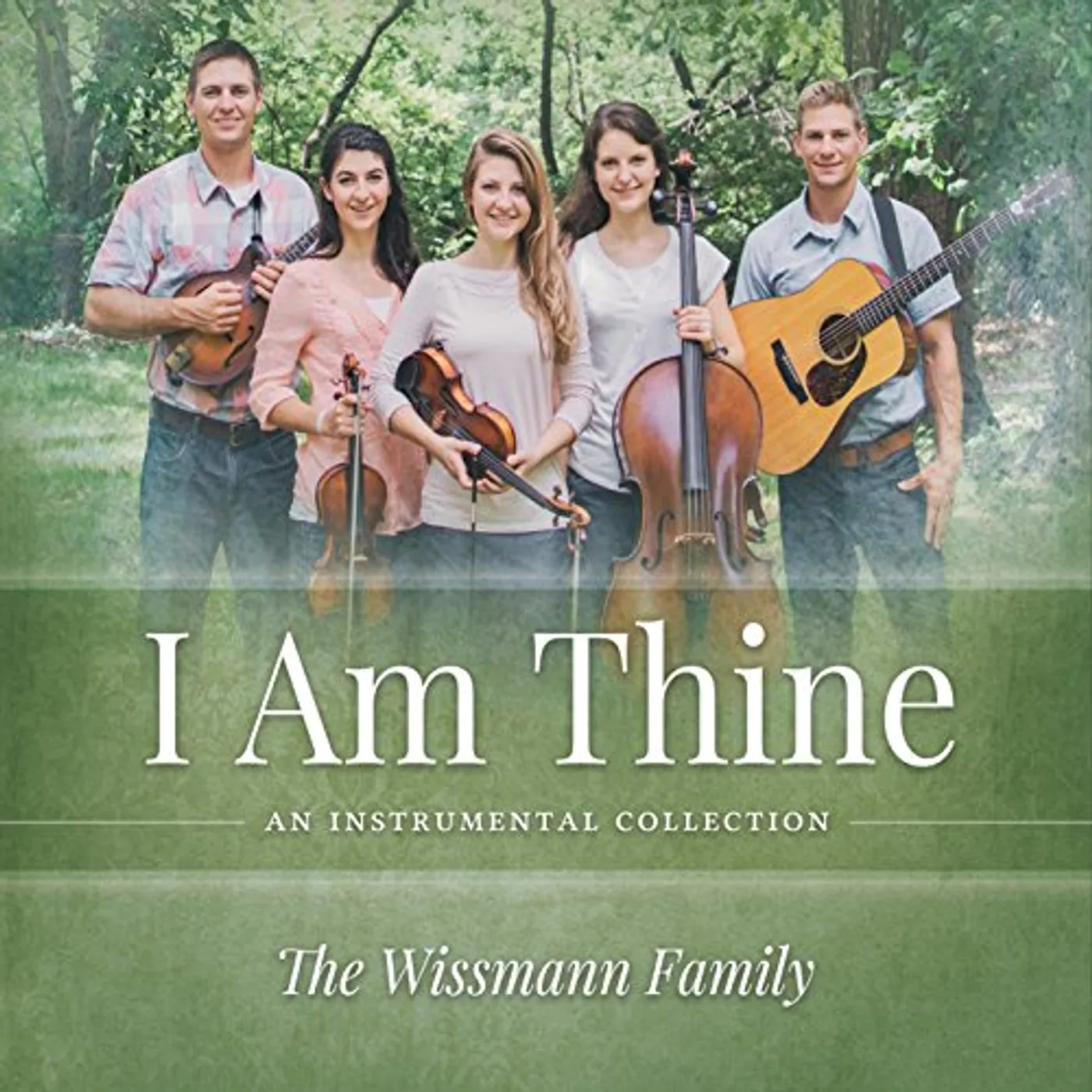 Wissmann Family I AM THINE CD