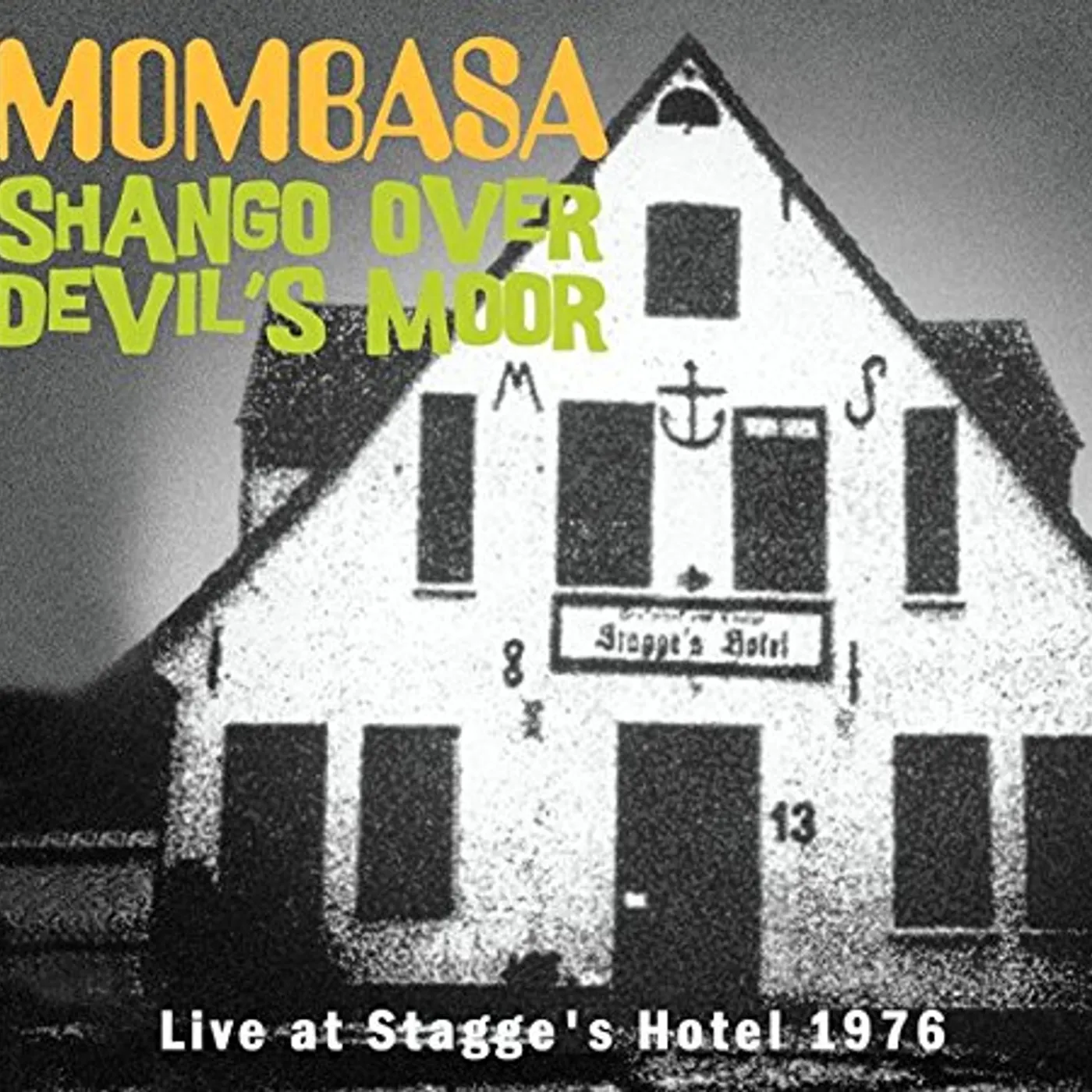 mombasa SHANGO OVER DEVIL'S MOOR: LIVE AT STAGGE'S HOTEL 6 CD