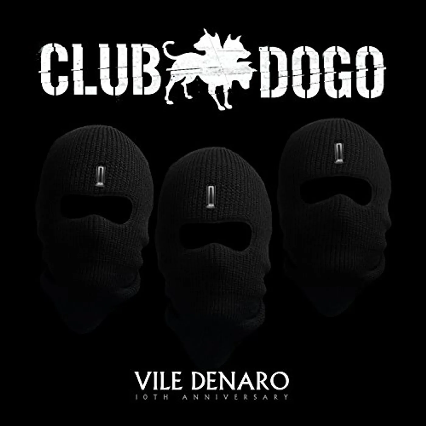 Club Dogo VILE DENARO: 10TH ANNIVERSARY CD