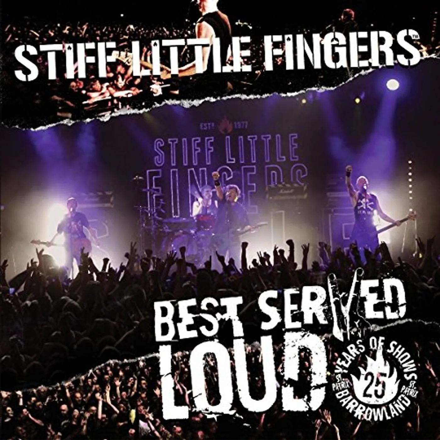 Stiff Little Fingers BEST SERVED LOUD-LIVE AT BARROWLAND CD