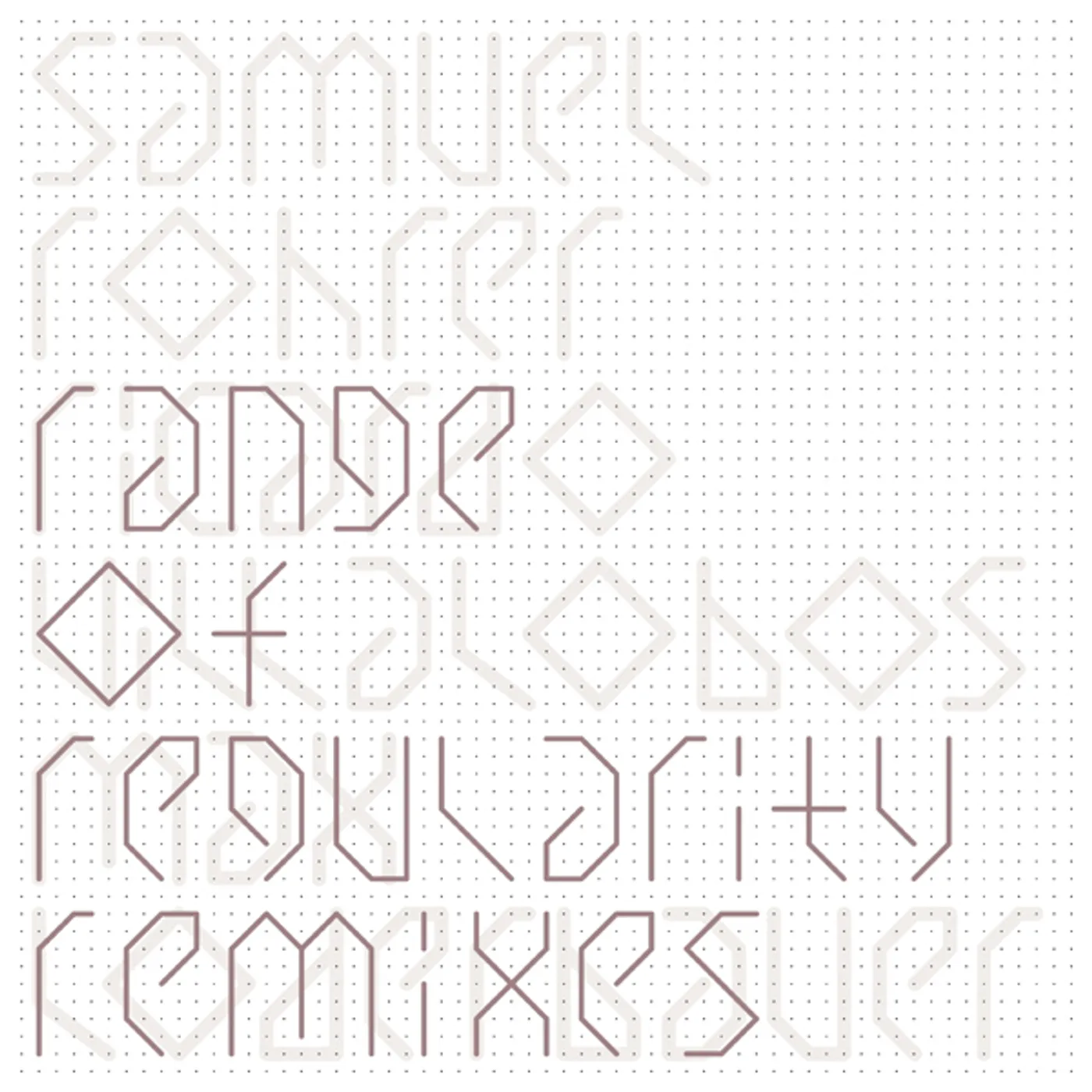 Samuel Rohrer Range Of Regularity Remixes Vinyl Record