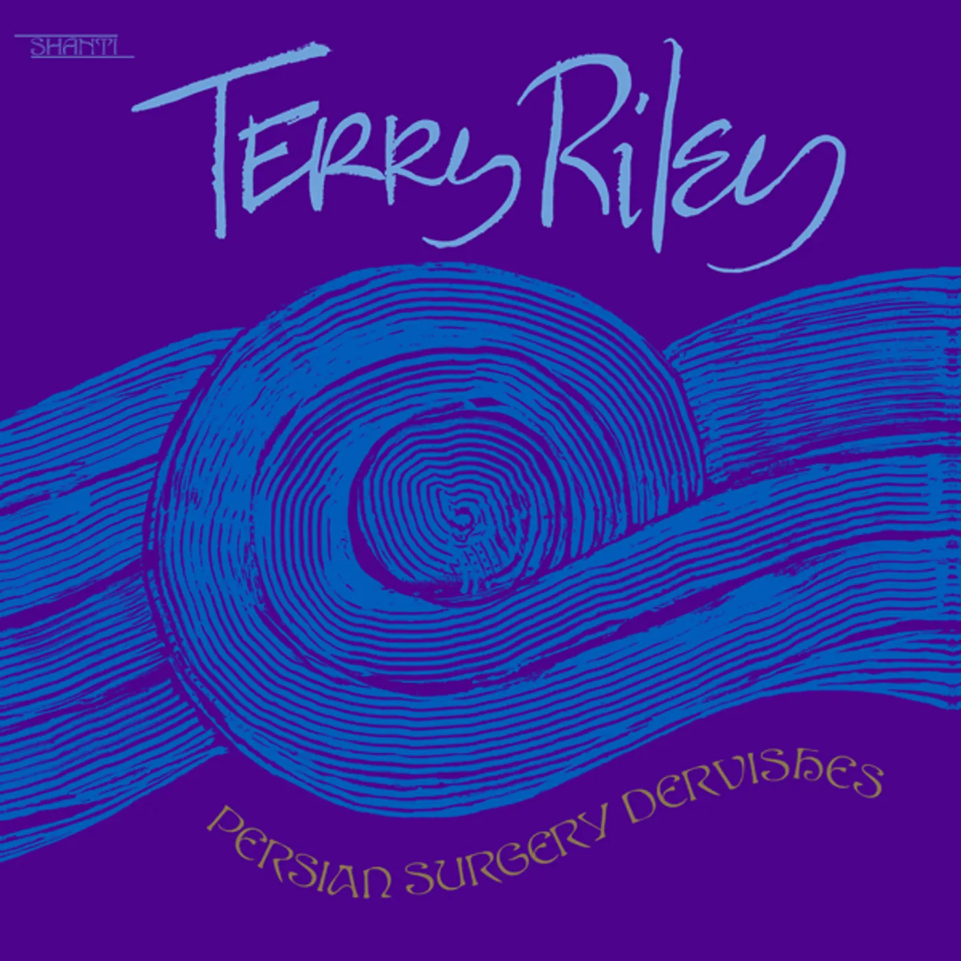 Terry Riley Persian Surgery Dervishes Vinyl Record
