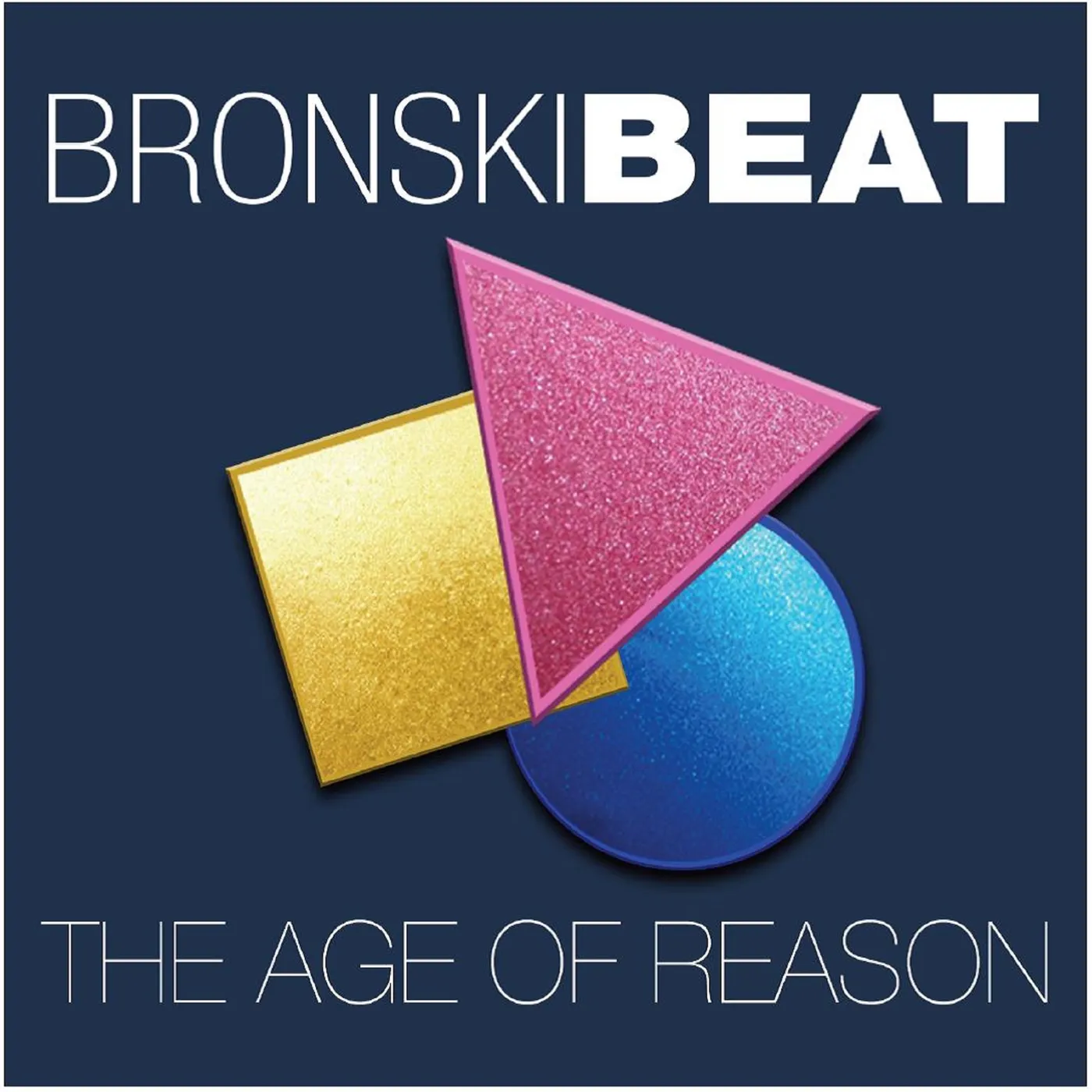 Bronski Beat AGE OF REASON: DELUXE EDITION CD