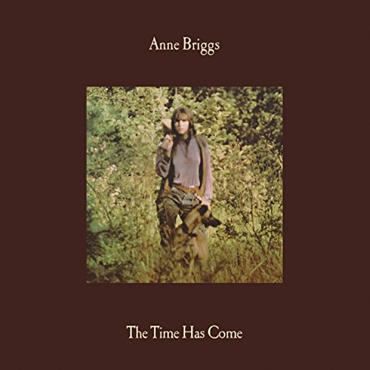 Anne Briggs TIME HAS COME CD