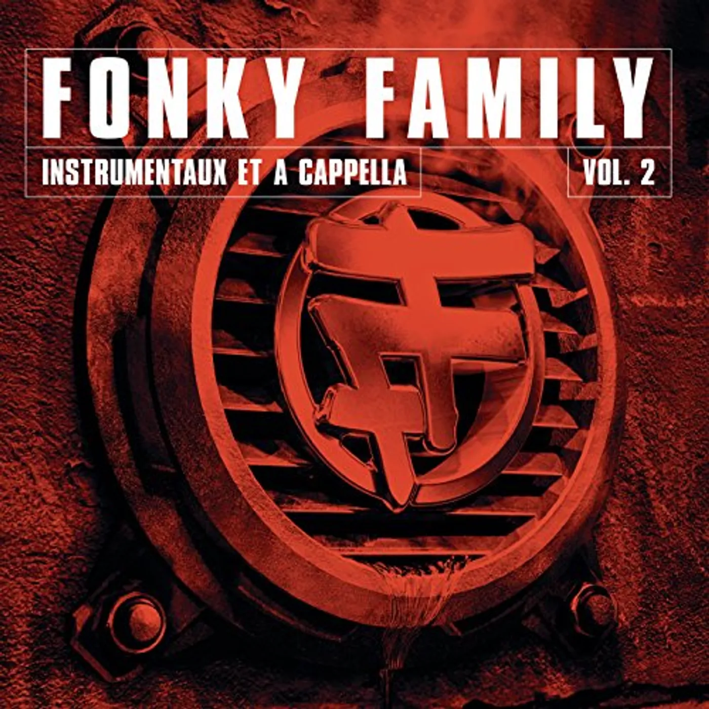 Fonky Family INSTRUMENTAUX ET A CAPELLAS VOL 2 Vinyl Record
