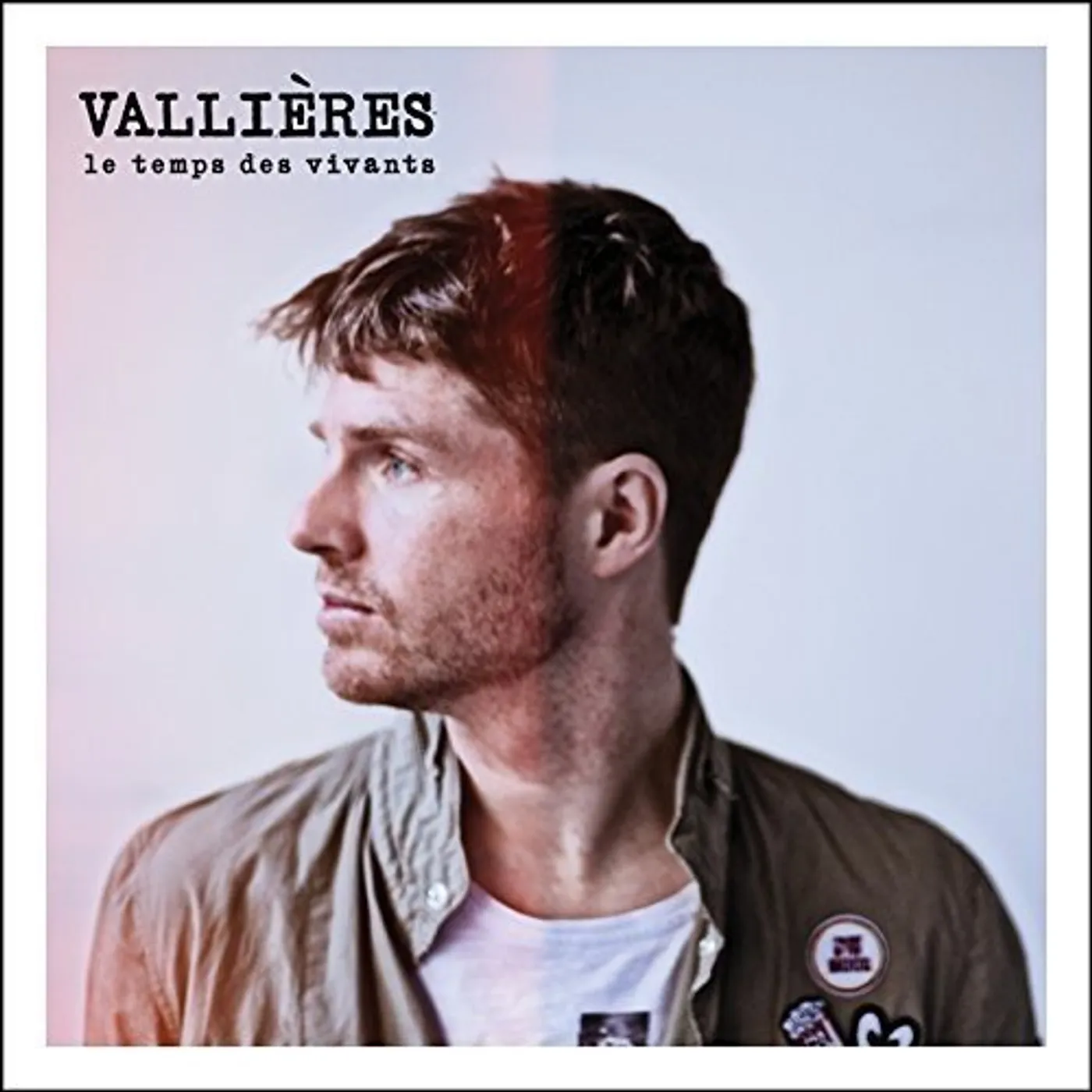 Vincent Vallières Le temps des vivants Vinyl Record