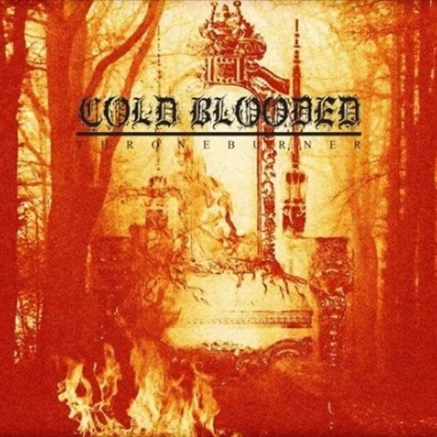 Cold Blooded Throneburner Vinyl Record