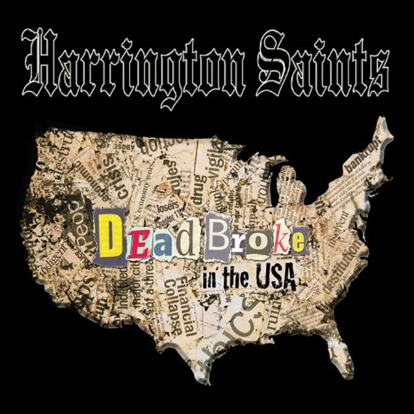 Harrington Saints Dead Broke In The USA Vinyl Record