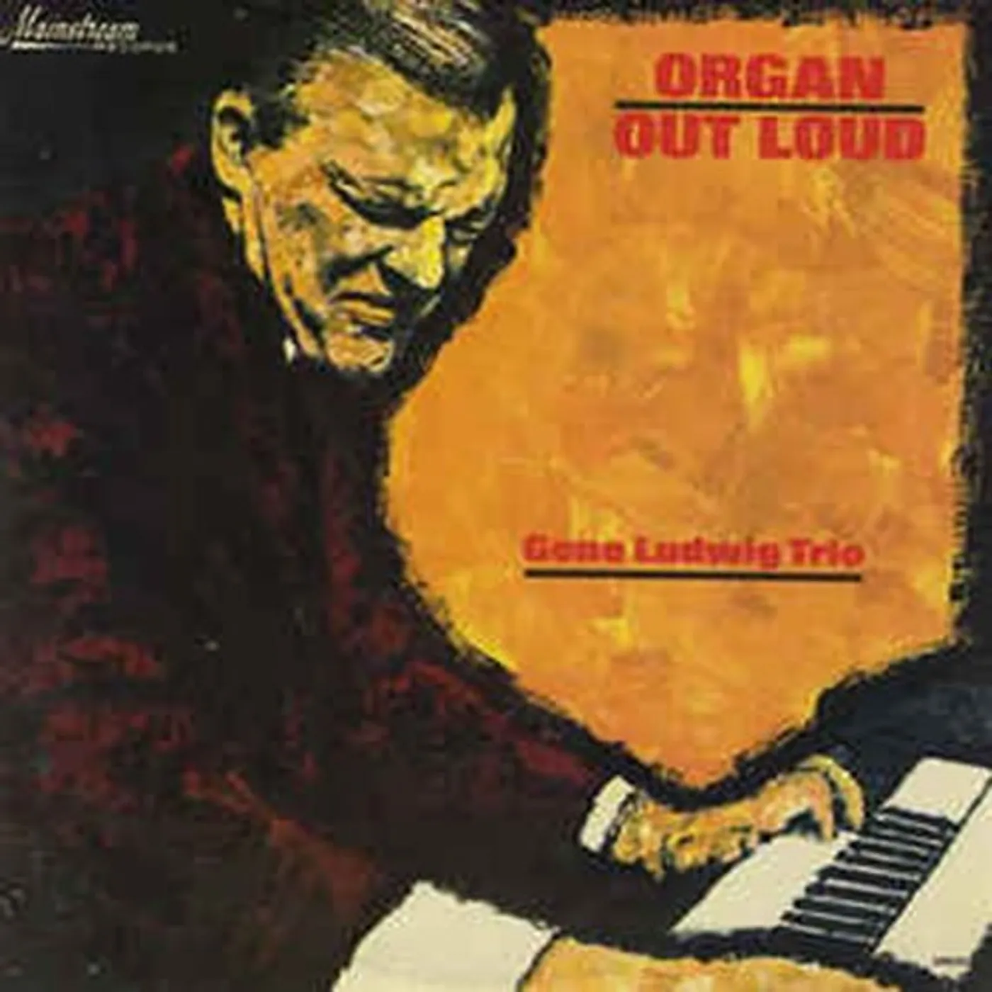 Gene Ludwig ORGAN OUT LOUD CD