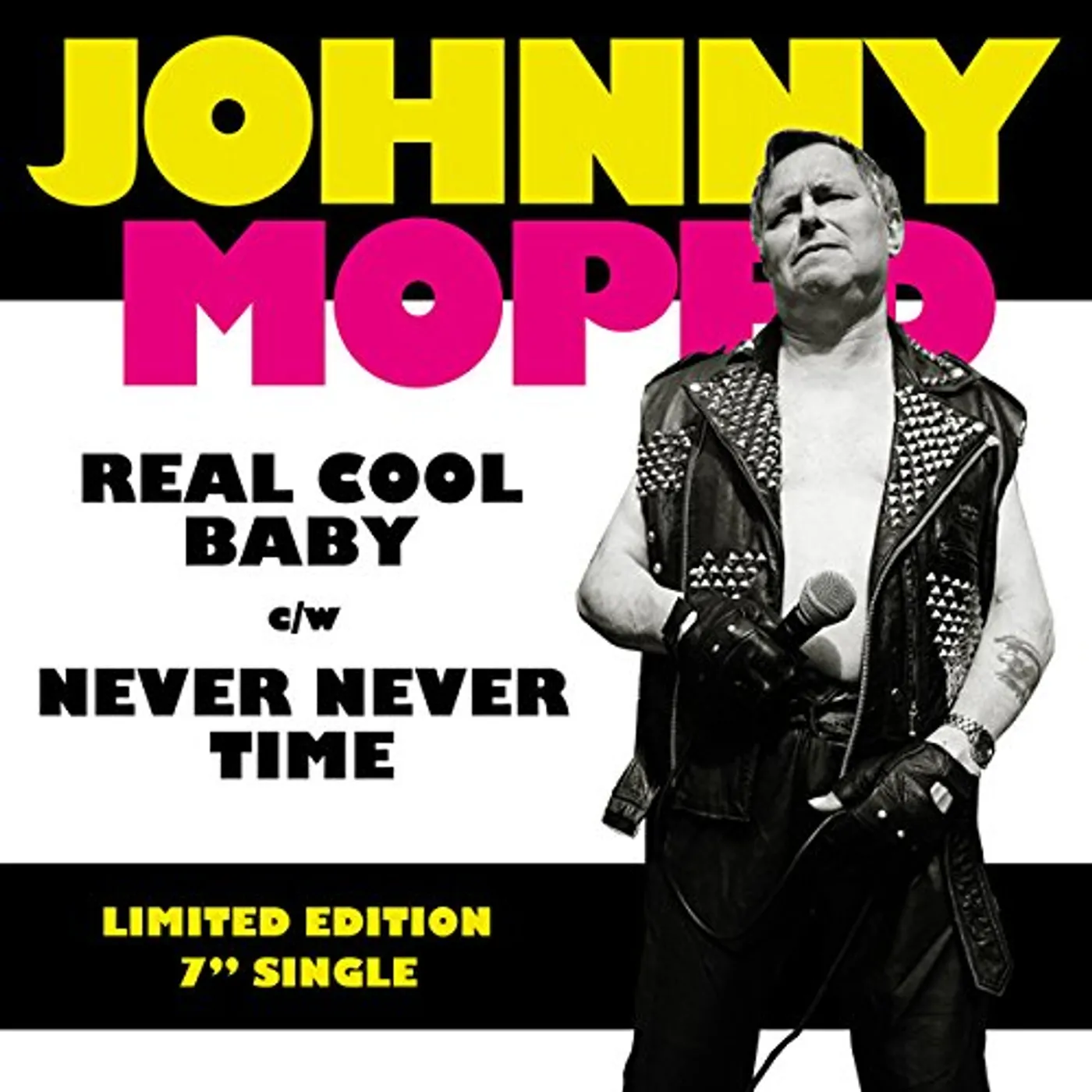 Johnny Moped Real Cool Baby / Never Never Time Vinyl Record