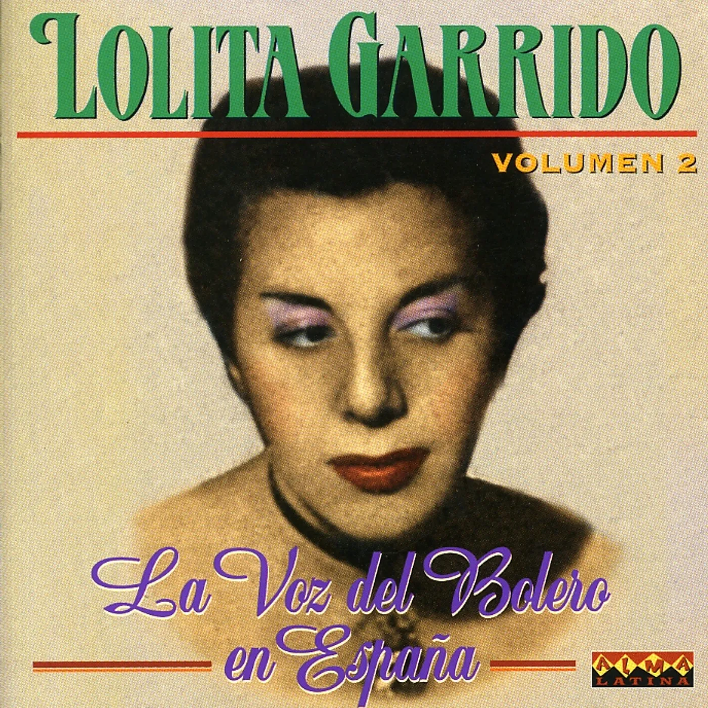 Lolita Garrido LA VOZ DEL BOLERO EN ESPANA VOL 2 CD
