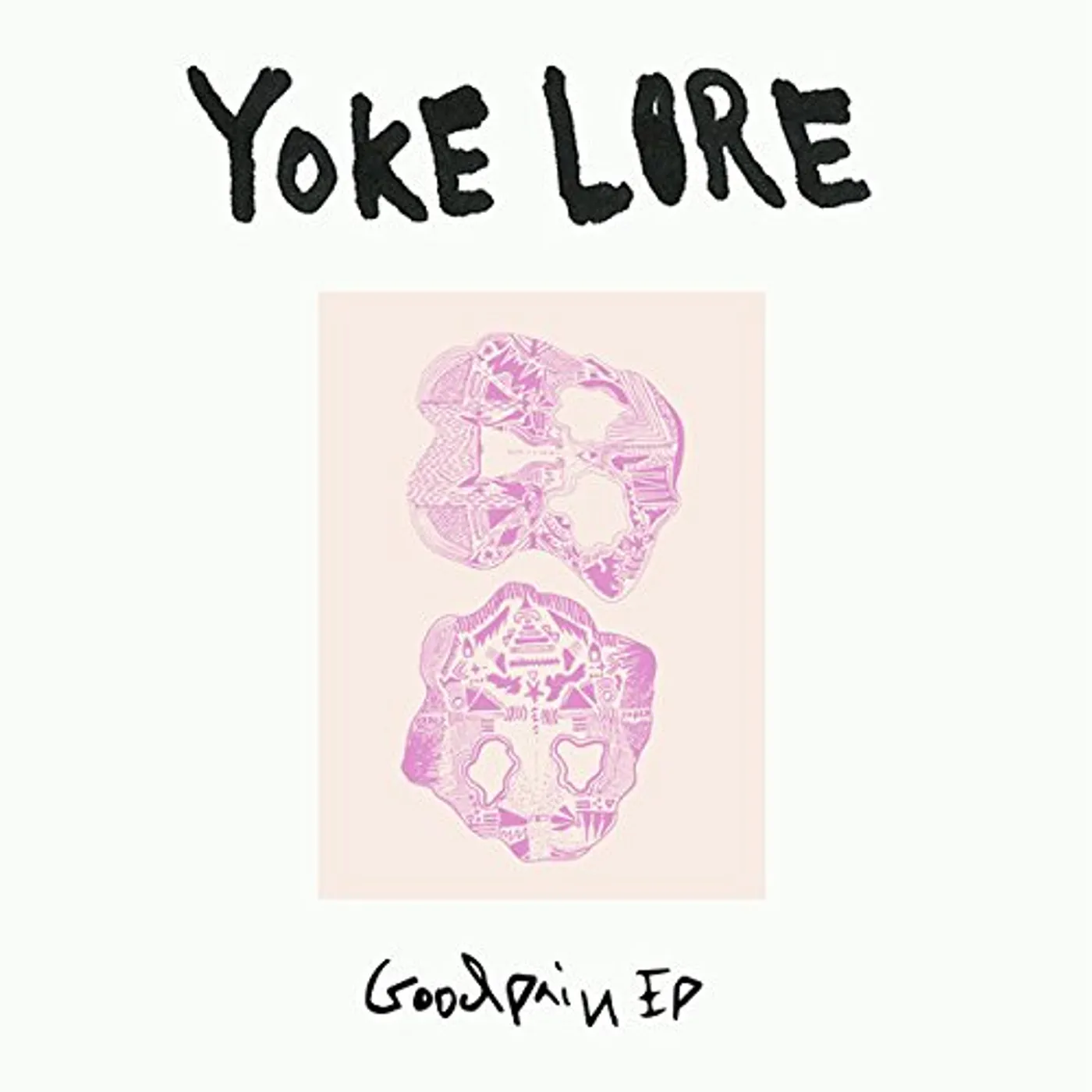 Yoke Lore Goodpain Vinyl Record