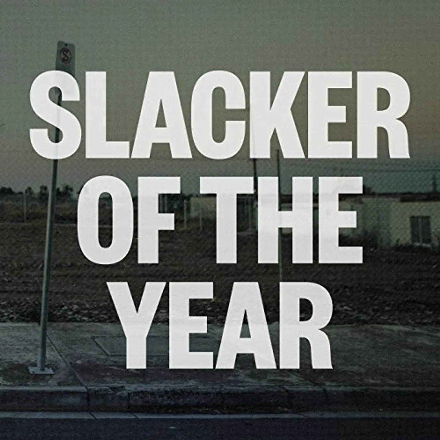 Jim Lawrie Slacker of the Year Vinyl Record