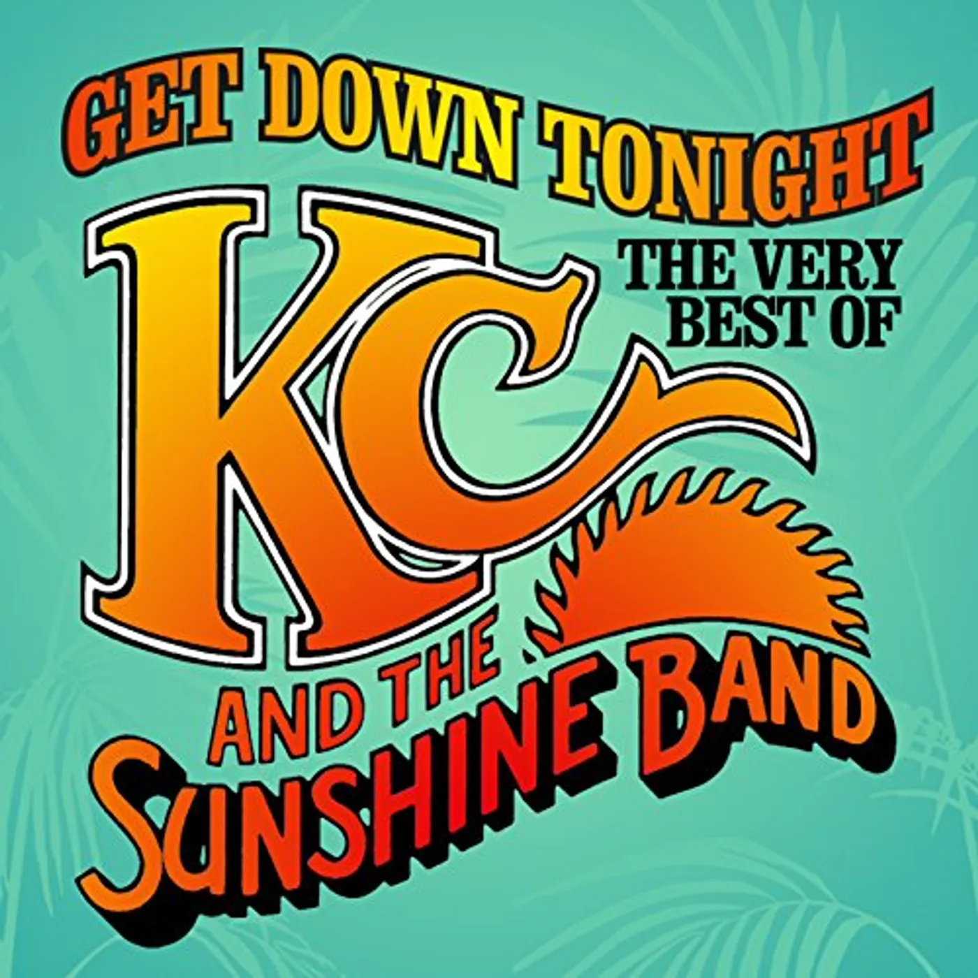 GET DOWN TONIGHT: BEST OF K.C. & THE SUNSHINE BAND CD