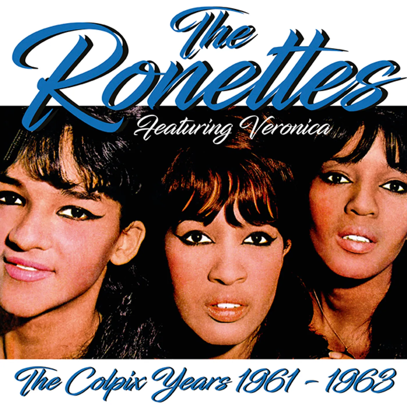 The Ronettes COLPIX YEARS (1961-1963) Vinyl Record