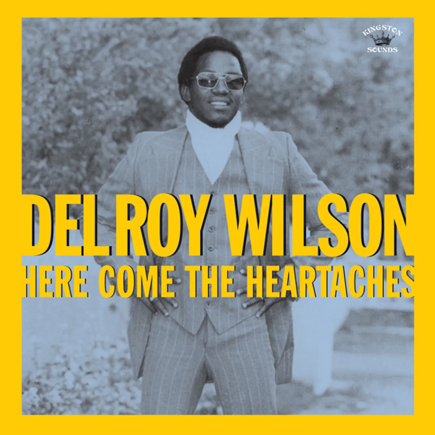 Delroy Wilson HERE COMES THE HEARTACHES Vinyl Record