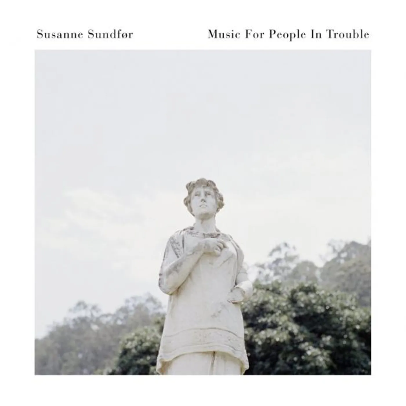 Susanne Sundfør MUSIC FOR PEOPLE IN TROUBLE Vinyl Record