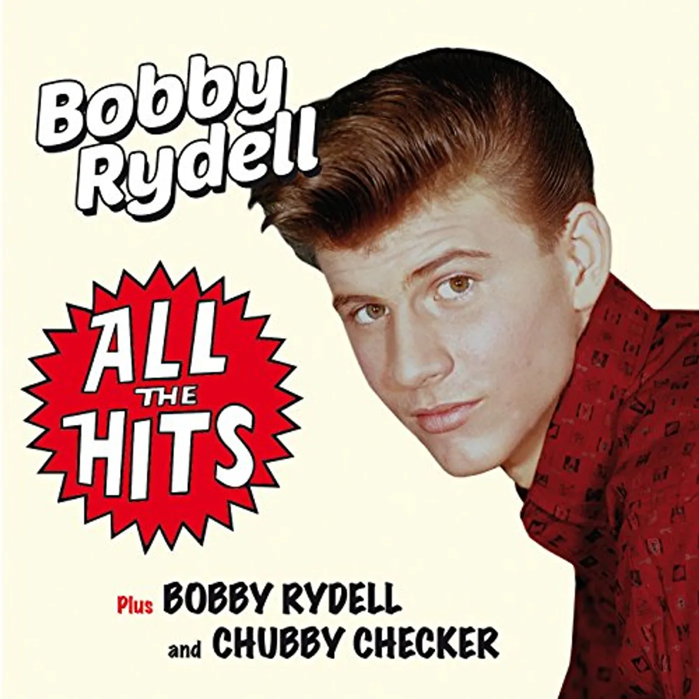 ALL THE HITS / BOBBY RYDELL & CHUBBY CHECKER + 6 CD