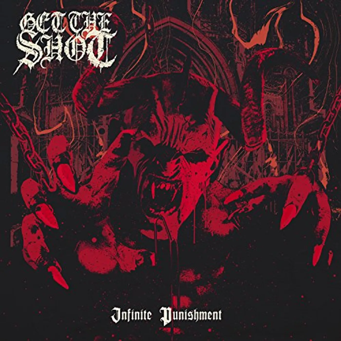 Get The Shot Infinite Punishment Vinyl Record