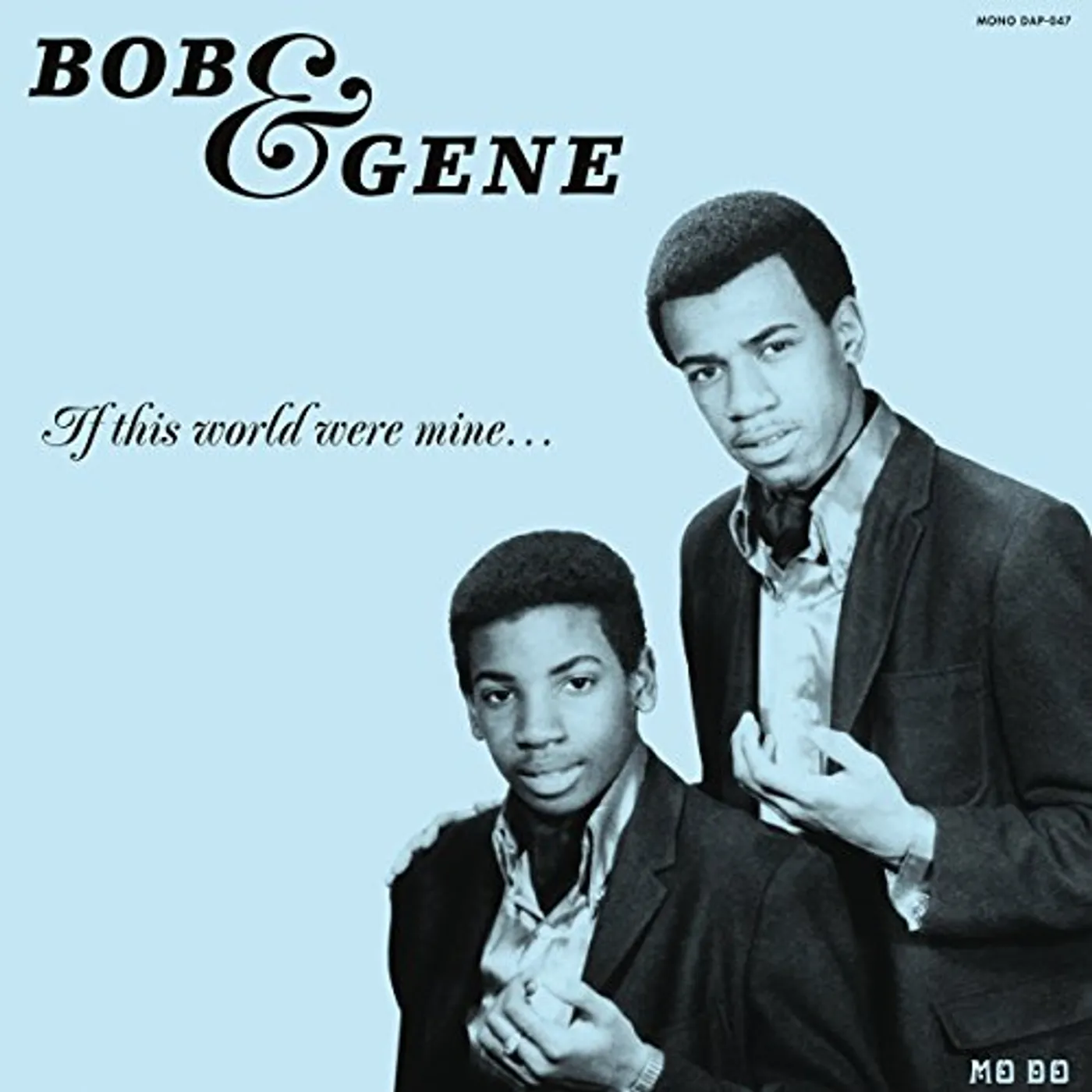 Bob & Gene If This World Were Mine Vinyl Record