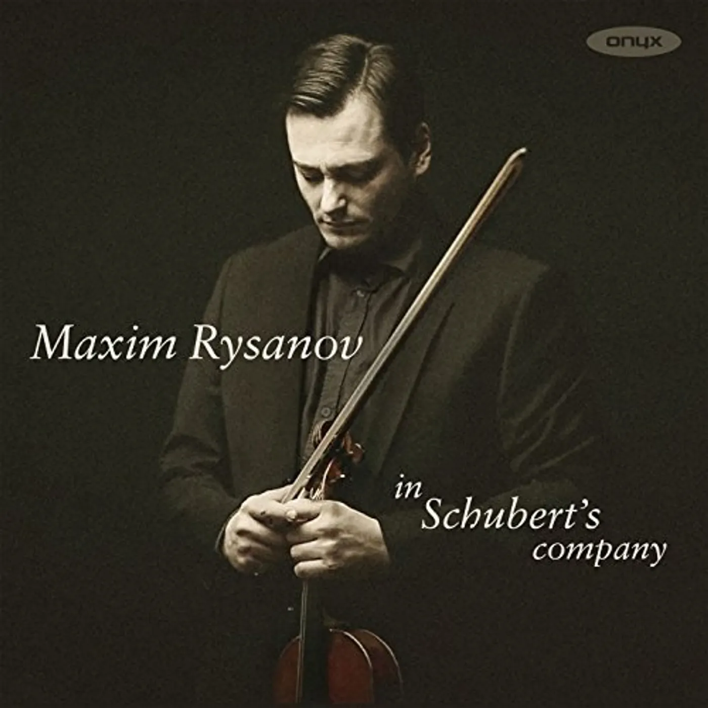 Maxim Rysanov IN SCHUBERT'S COMPANY CD