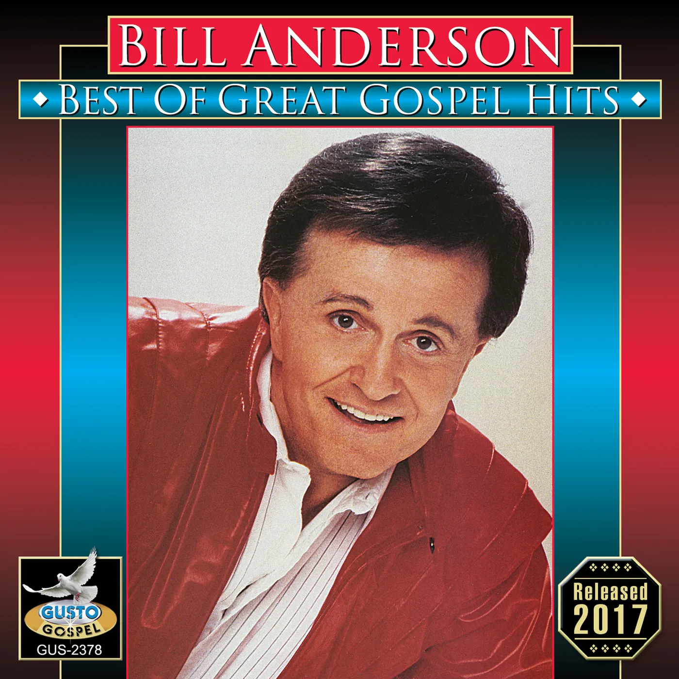 Bill Anderson BEST OF GREAT GOSPEL HITS CD