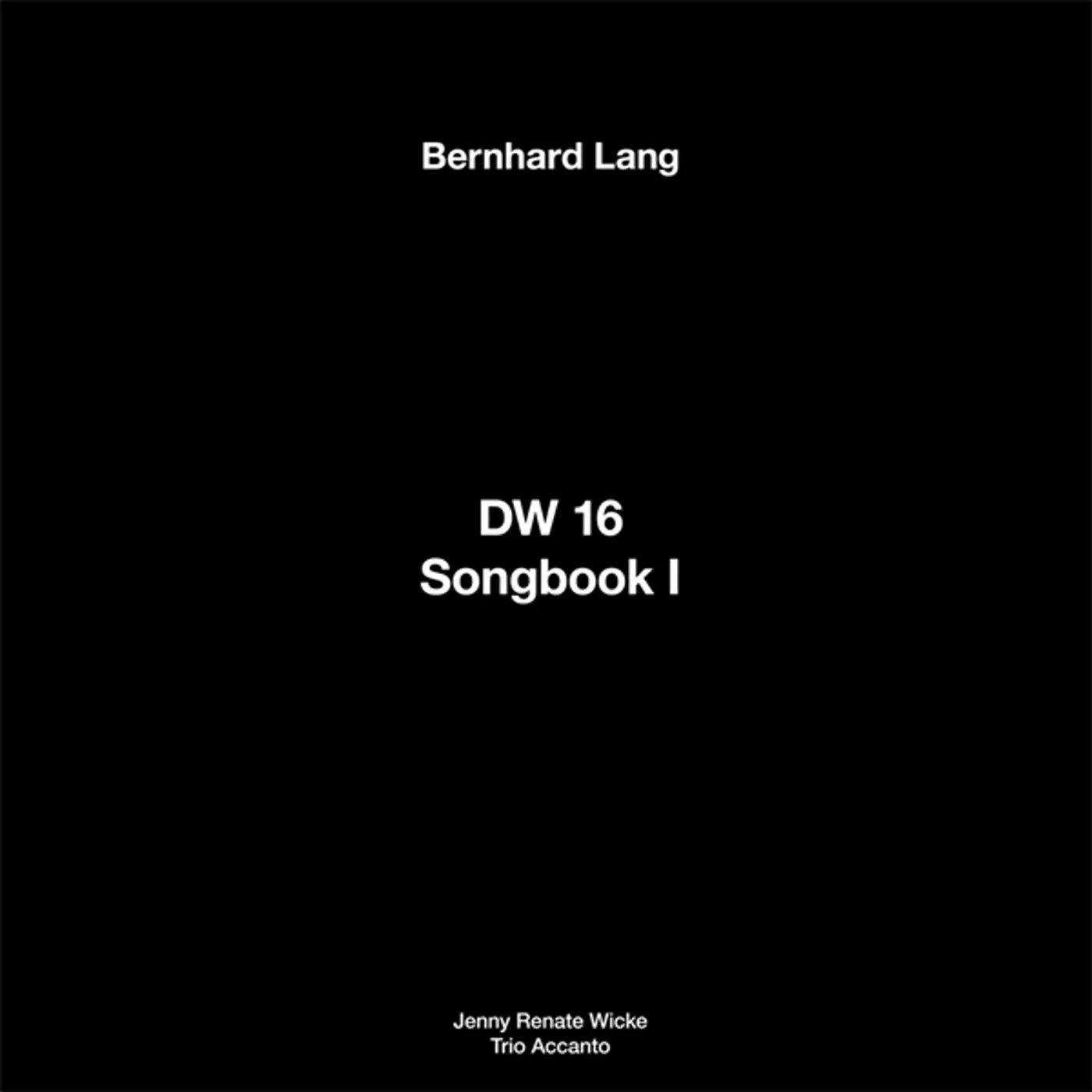 Bernhard Lang DW 16 / SONGBOOK I Vinyl Record
