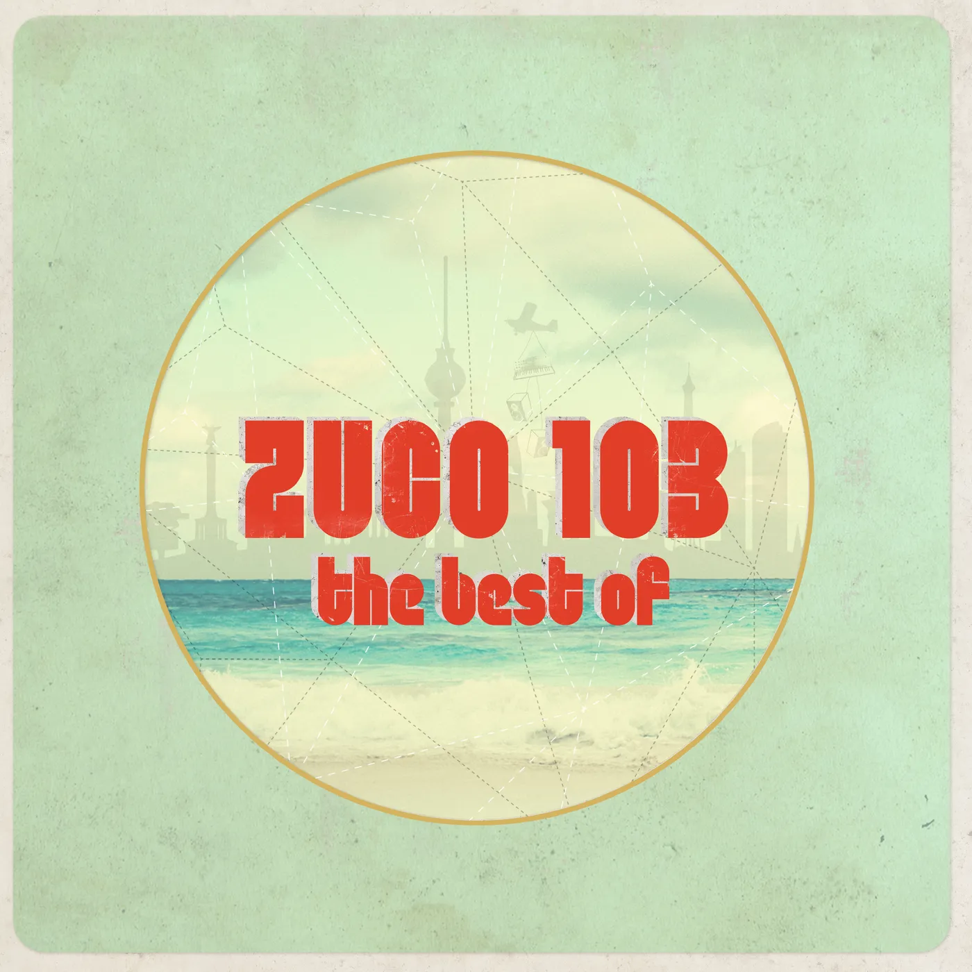Zuco 103 BEST OF Vinyl Record