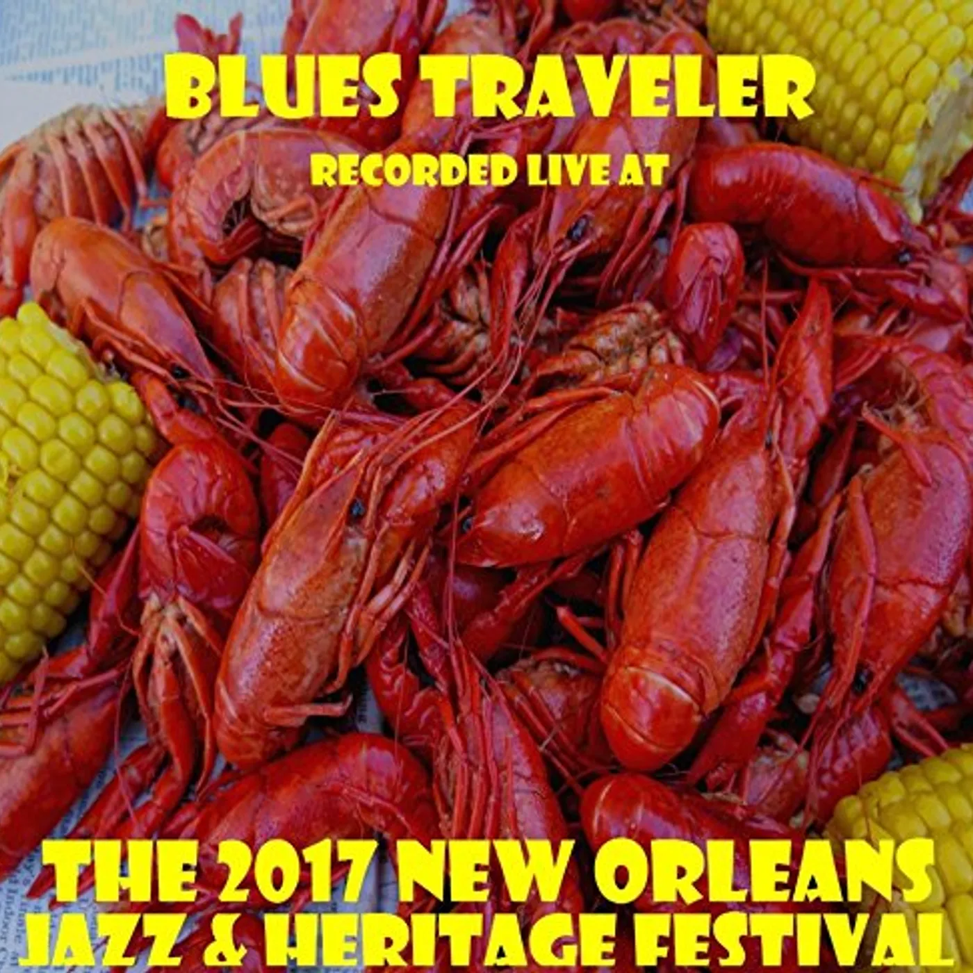 Blues Traveler LIVE AT JAZZFEST 2017 CD
