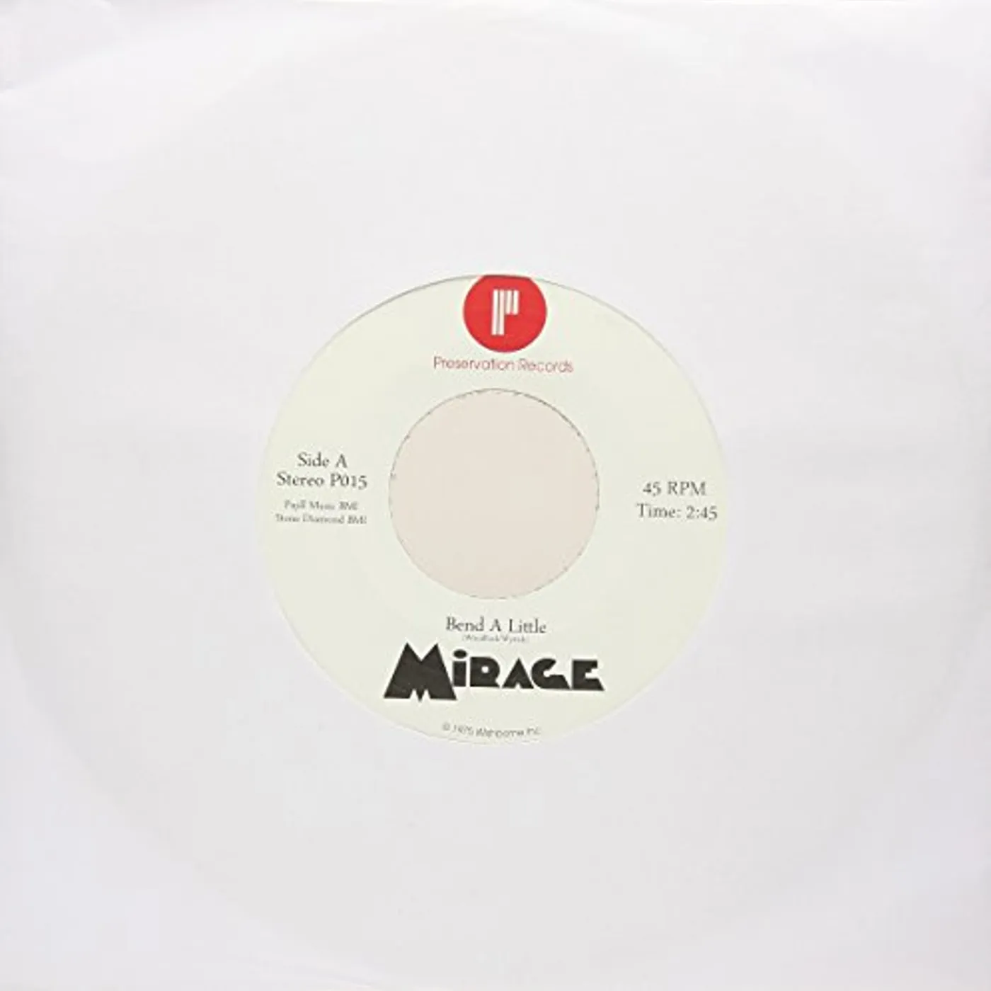 Mirage Bend A Little / I've Got The Notion Vinyl Record