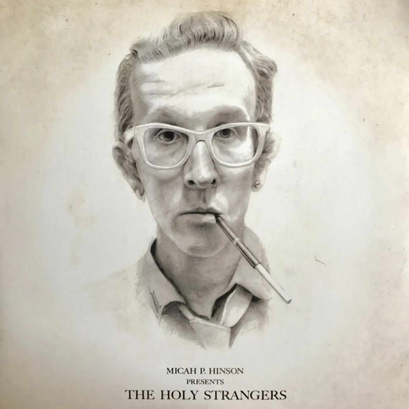 Micah P. Hinson PRESENTS THE HOLY STRANGERS Vinyl Record