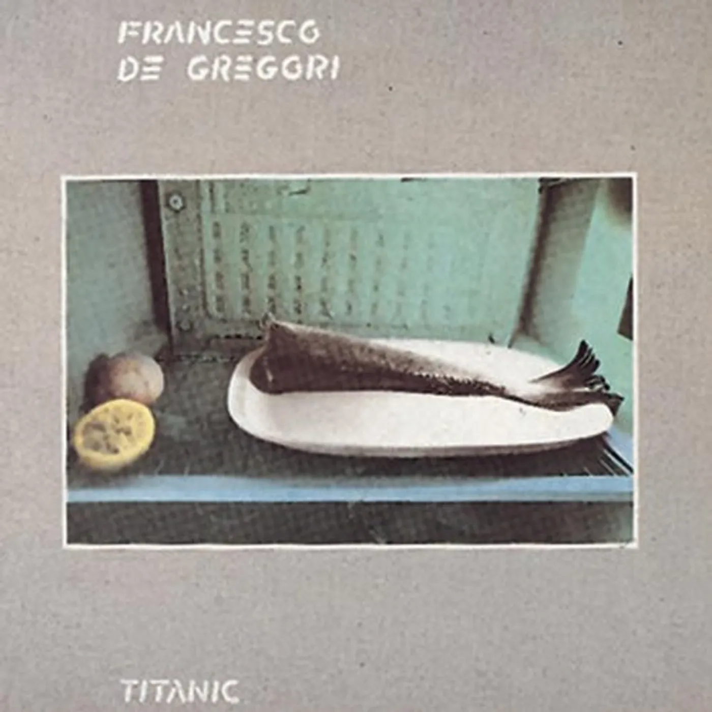Francesco De Gregori Titanic Vinyl Record
