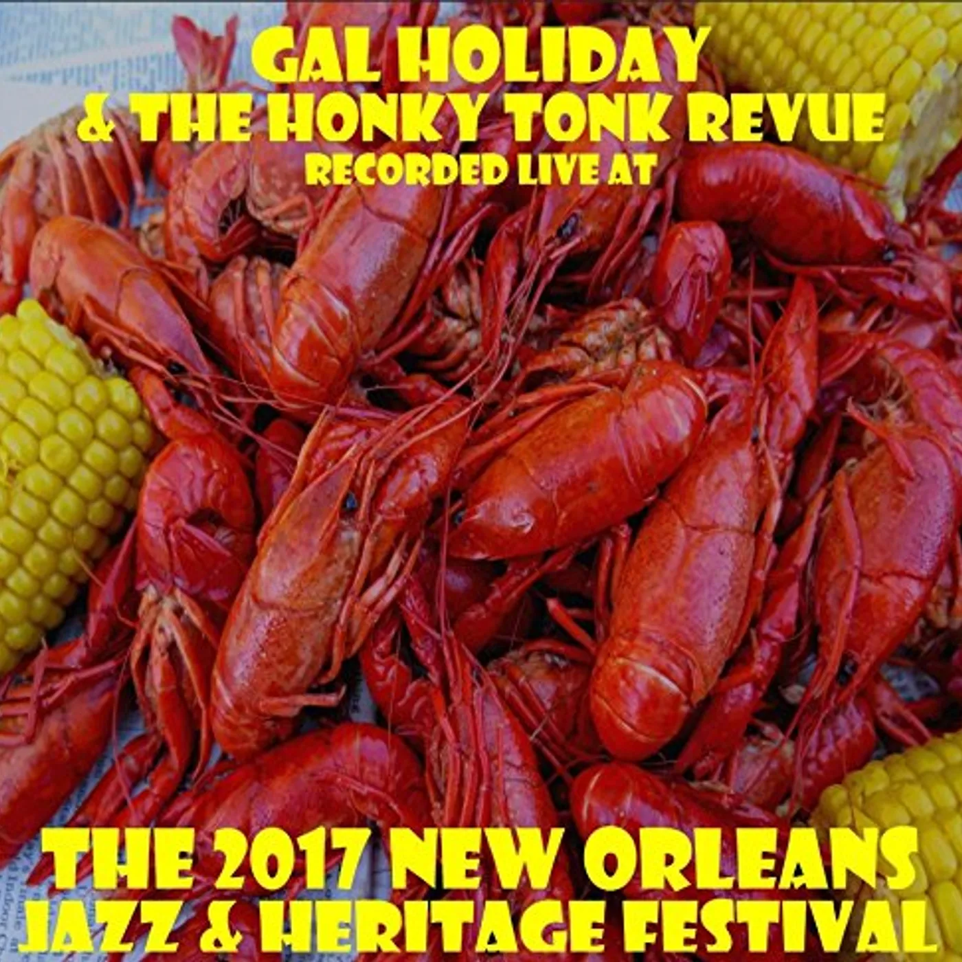 Gal Holiday LIVE AT JAZZFEST 2017 CD