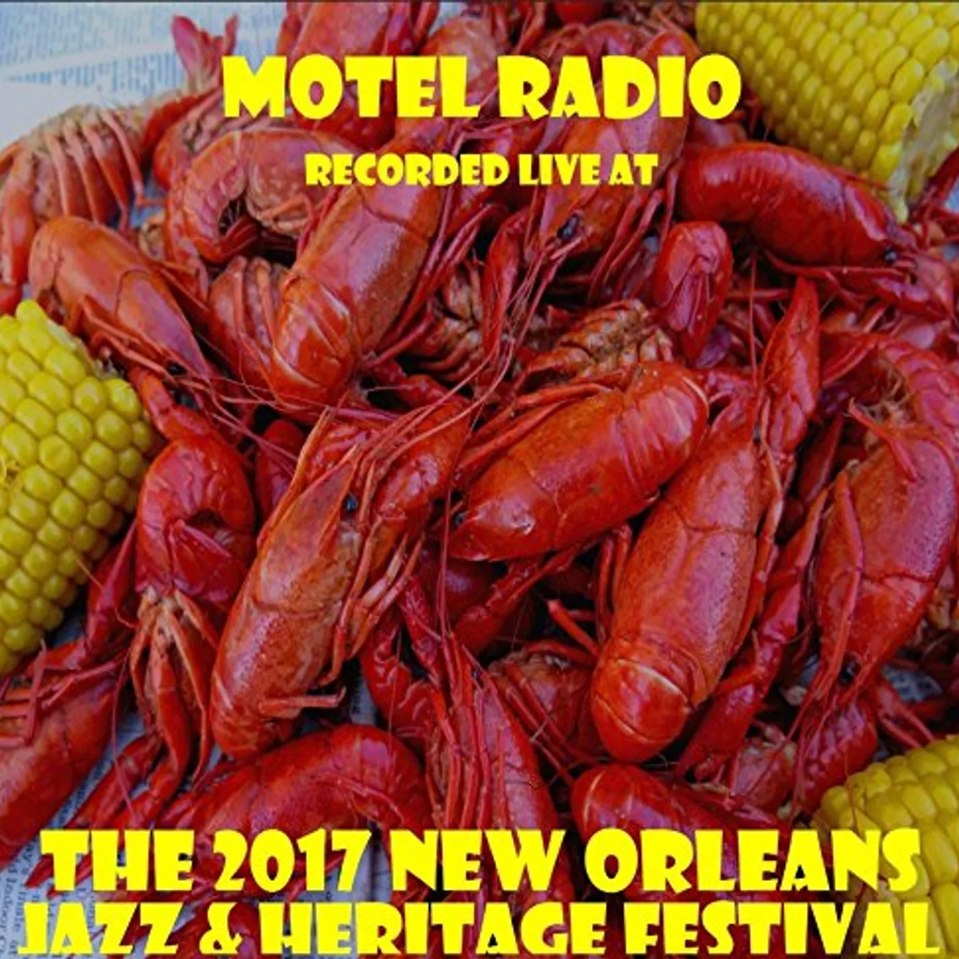 Motel Radio LIVE AT JAZZFEST 2017 CD