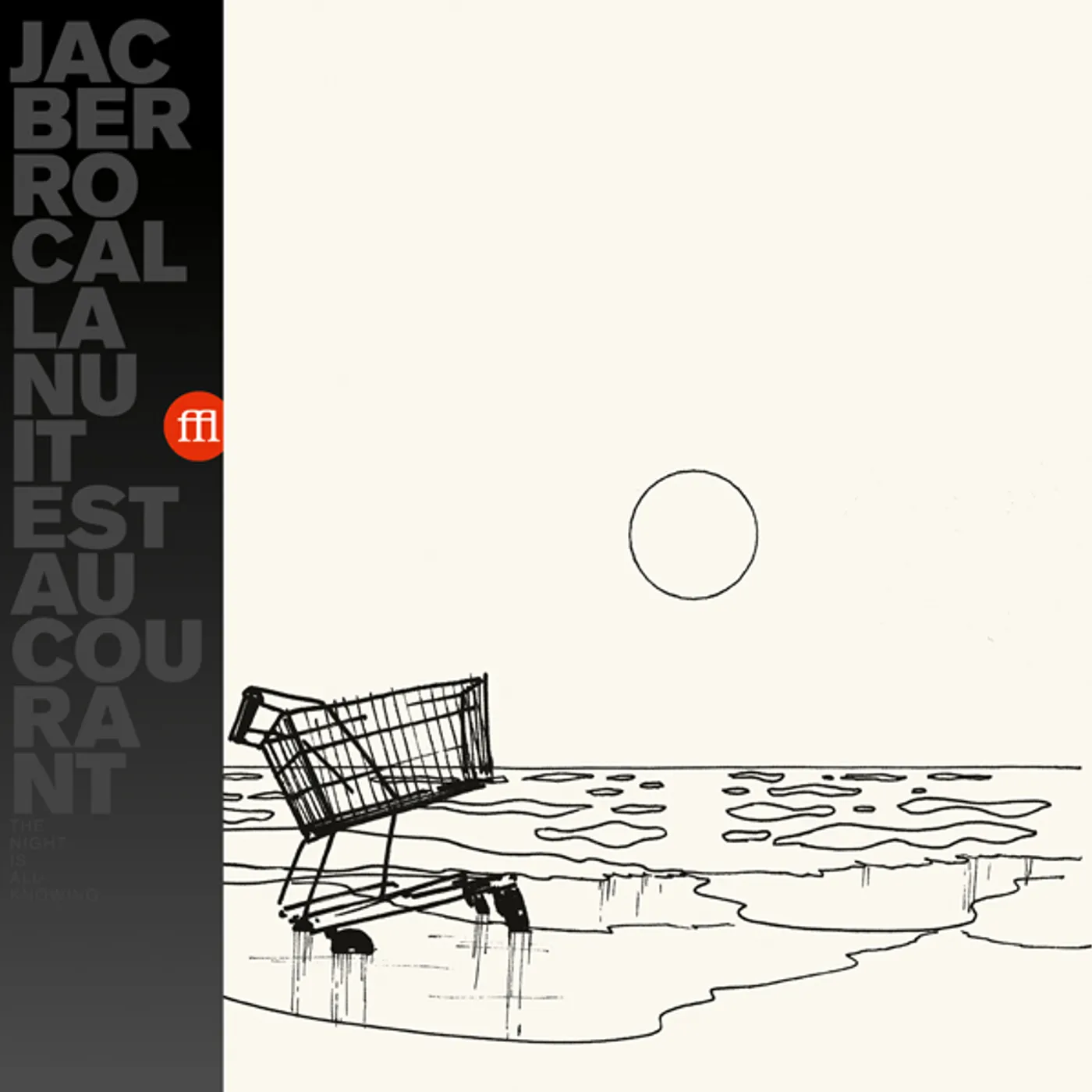 Jac Berrocal LA NUIT EST AU COURANT Vinyl Record