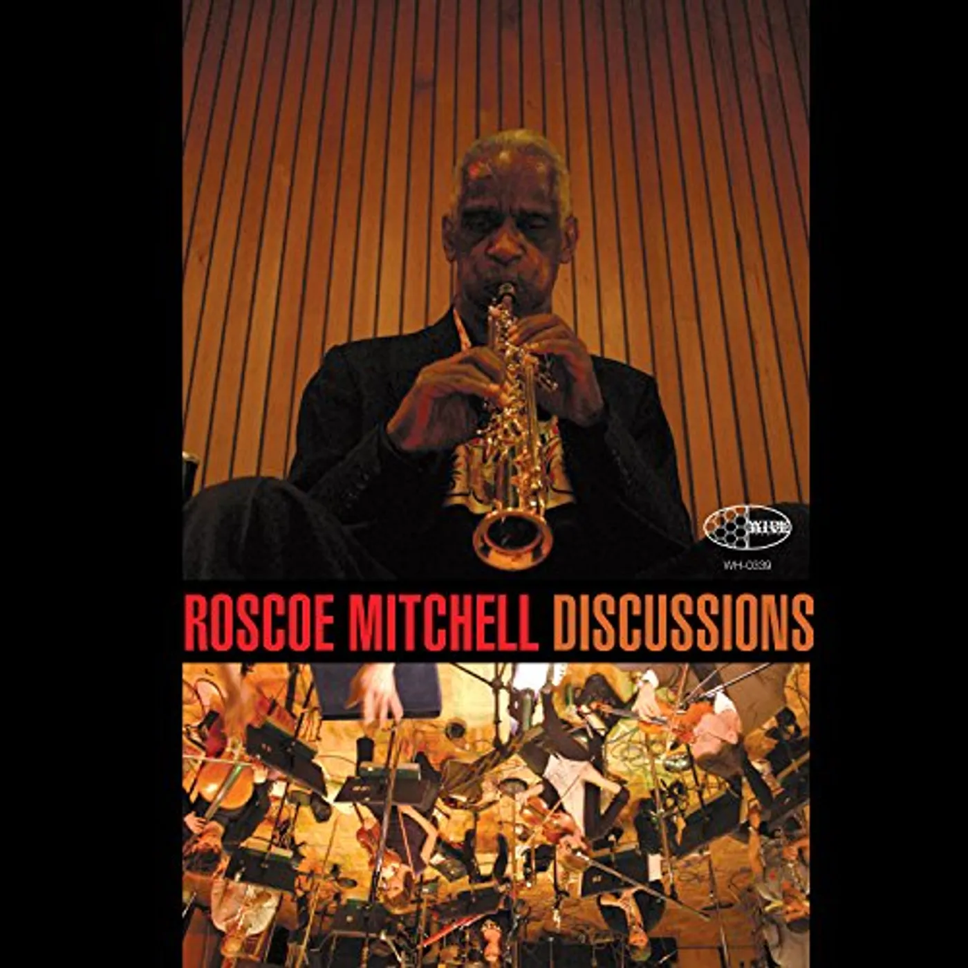 Roscoe Mitchell DISCUSSIONS ORCHESTRA CD