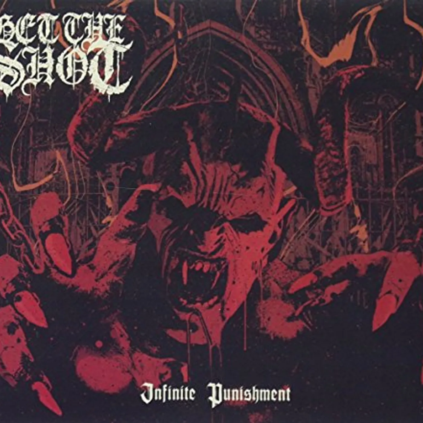 Get The Shot INFINITE PUNISHMENT CD