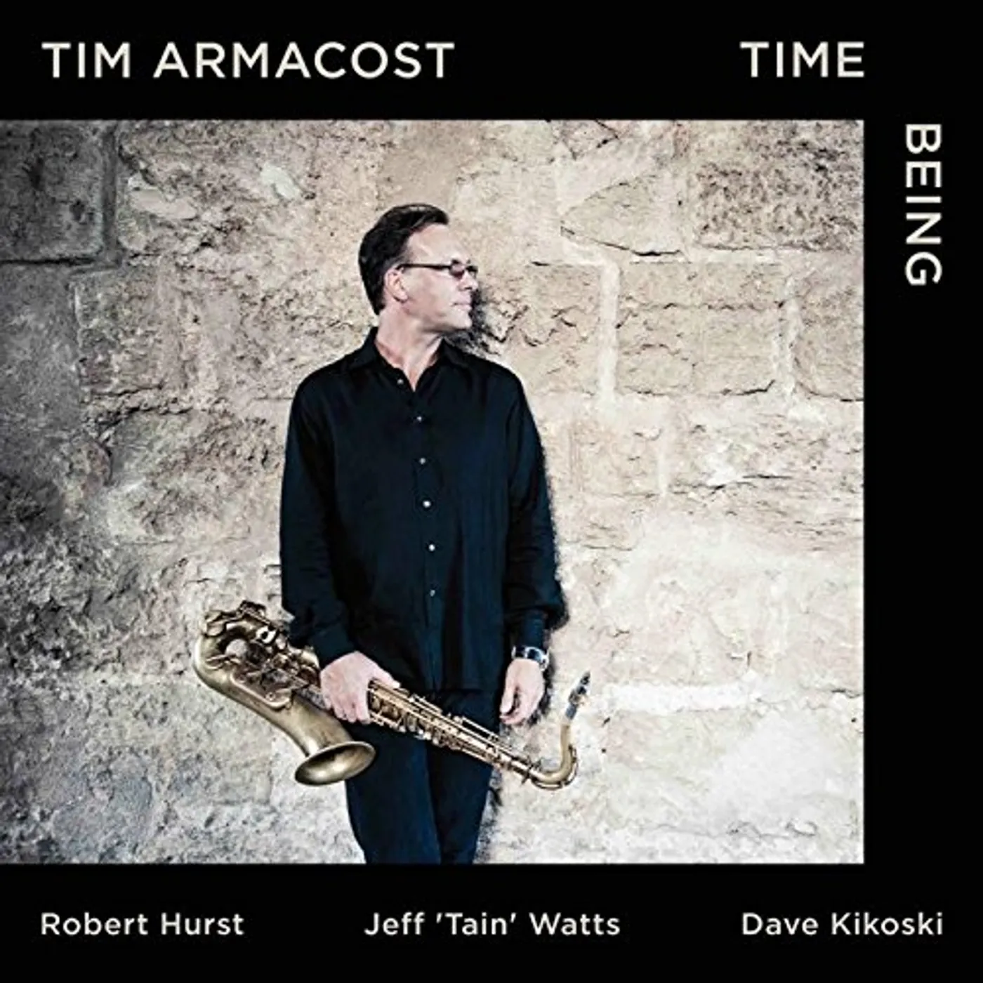 Tim Armacost TIME BEING CD