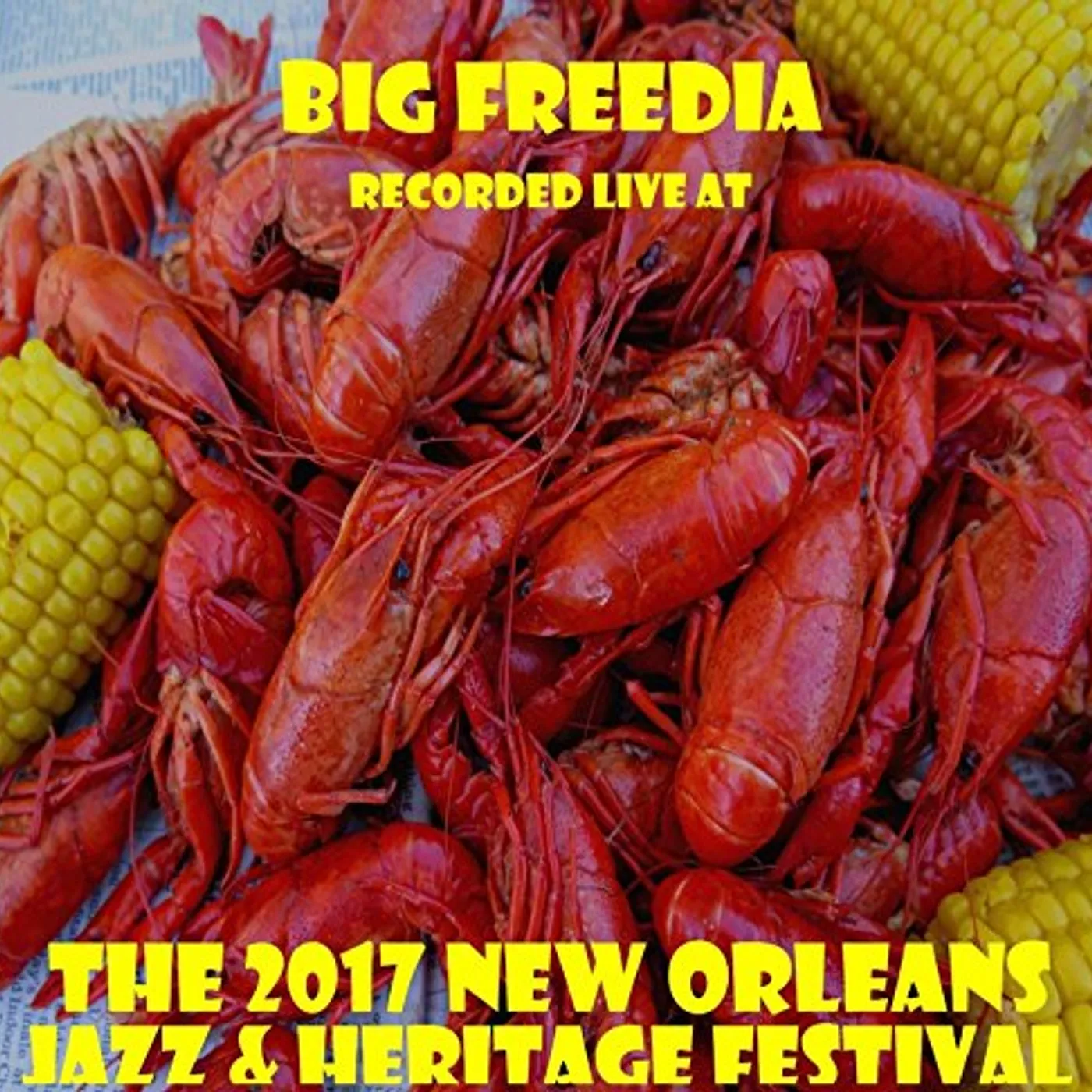 Big Freedia LIVE AT JAZZFEST 2017 CD