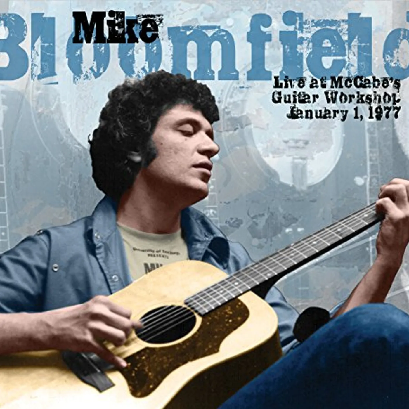 Mike Bloomfield LIVE AT MCCABE'S GUITAR WORKSHOP JANUARY 1 1977 CD