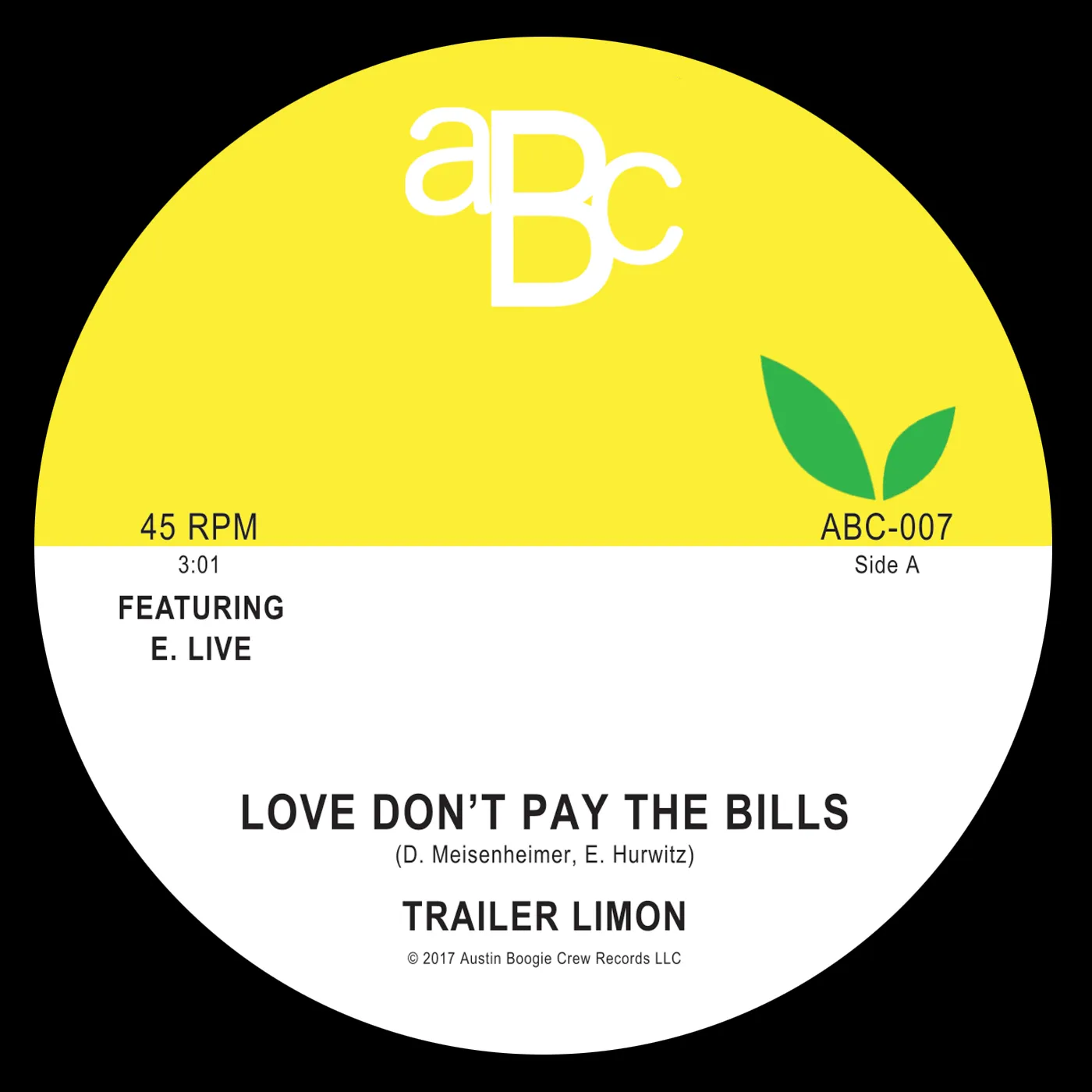 Trailer Limon LOVE DON'T PAY THE BILLS / DANCING WITH SOMEBODY Vinyl Record