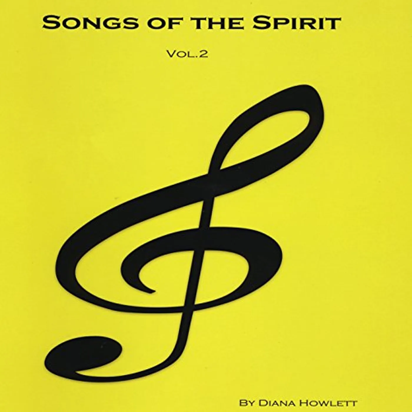 Diana Howlett SONGS OF THE SPIRIT 2 CD