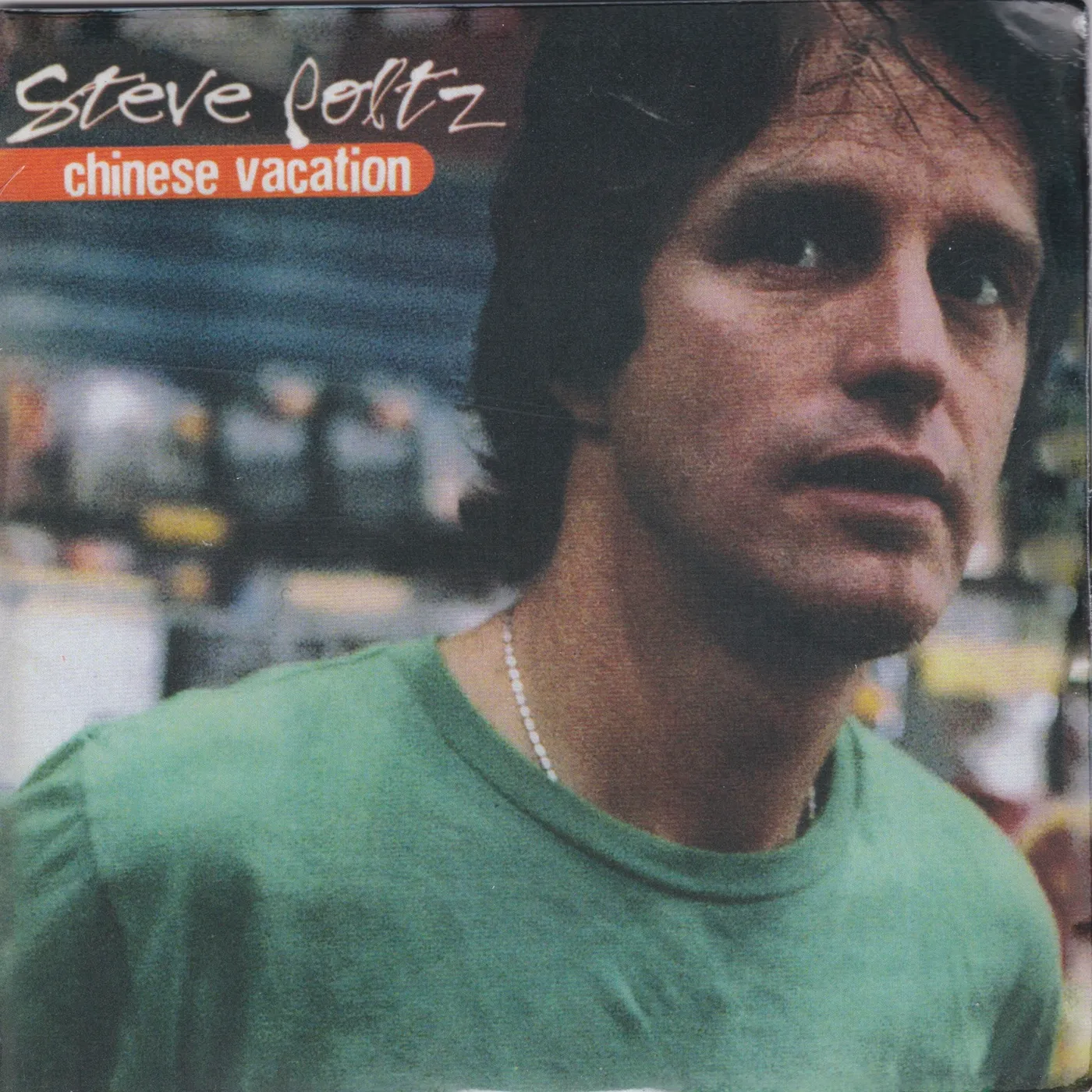 Steve Poltz CHINESE VACATION CD