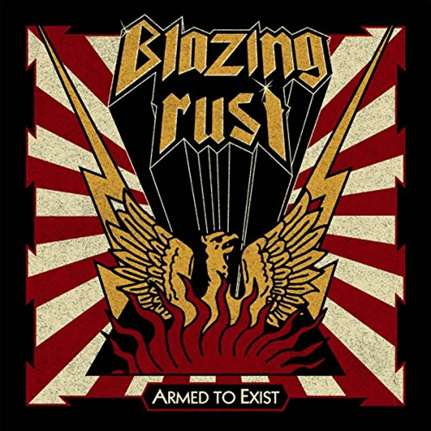 Blazing Rust ARMED TO EXIST CD