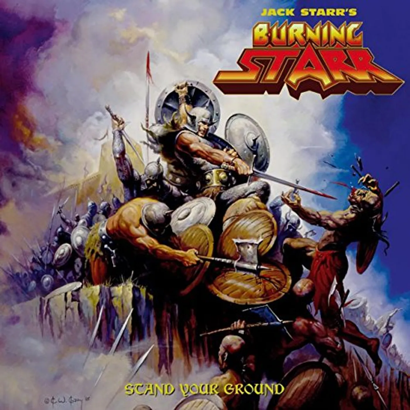 Jack Starr's Burning Starr Stand Your Ground Vinyl Record
