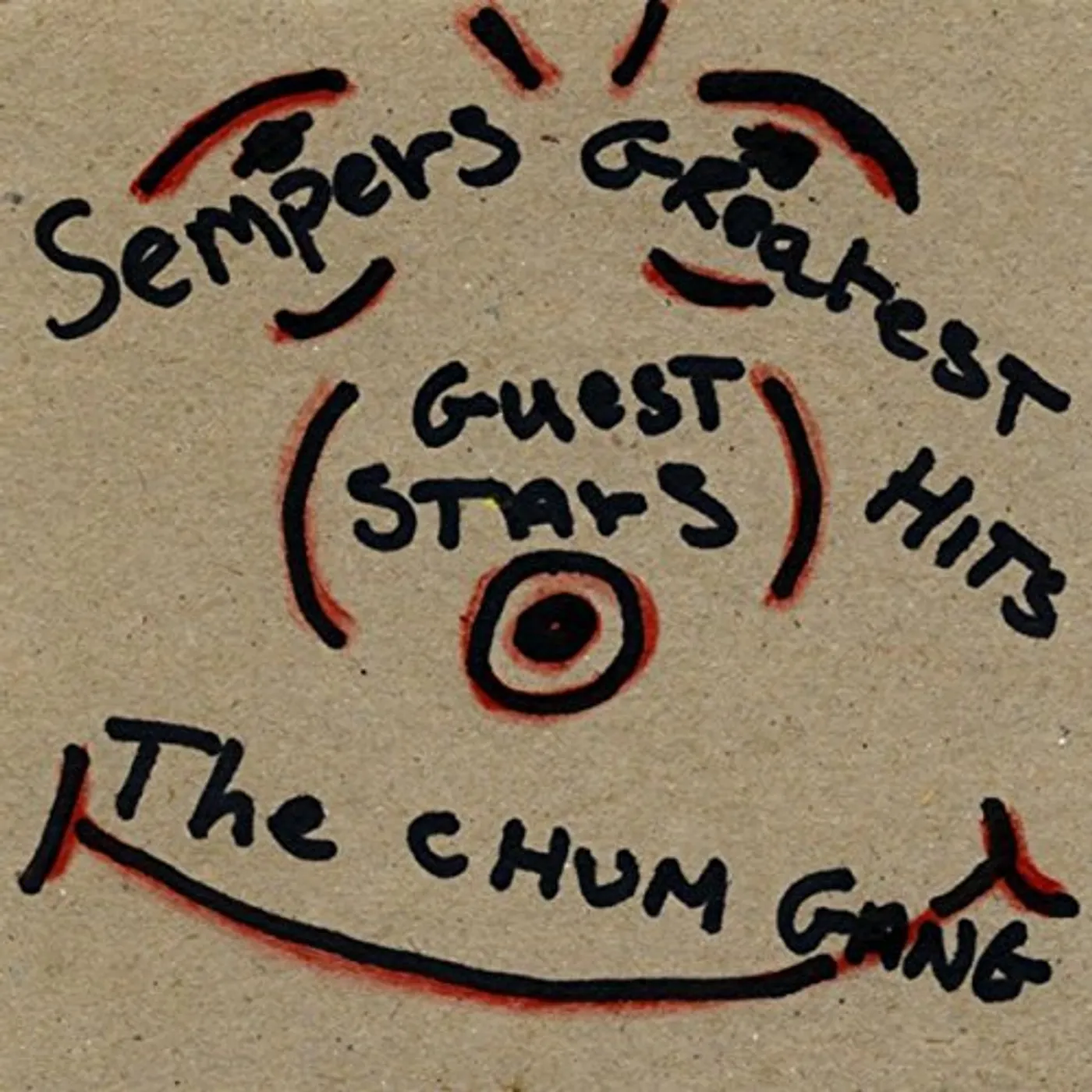 SEMPERS & THE CHUM GANG'S GREATEST HITS CD
