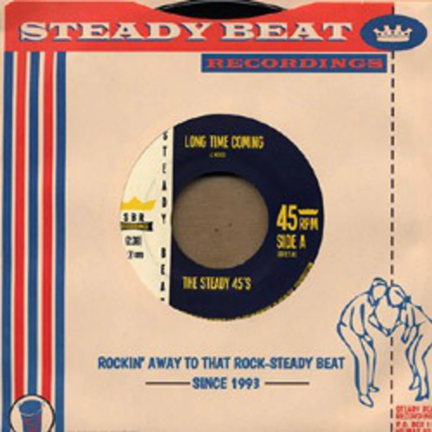 The Steady 45's LONG TIME COMING Vinyl Record