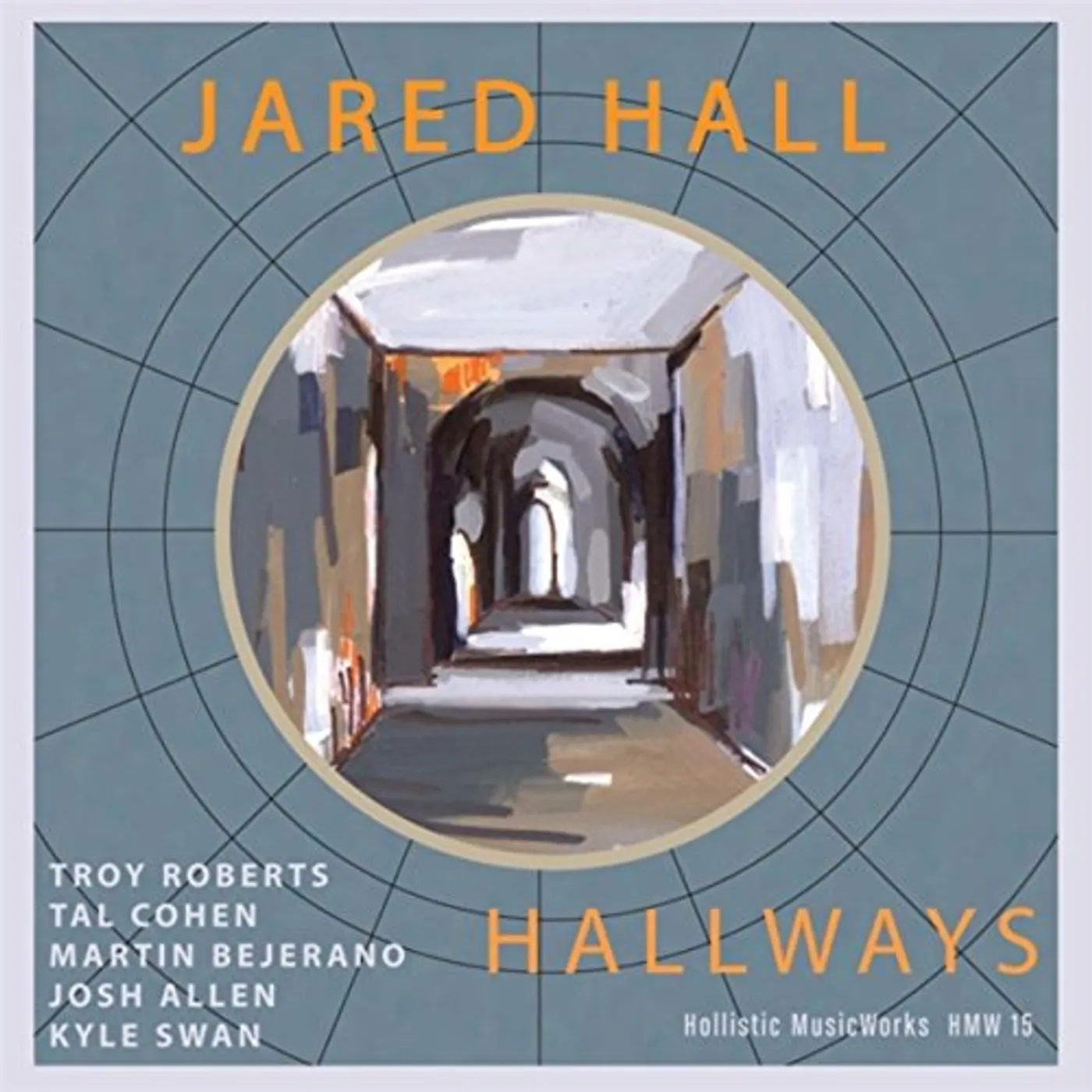 Jared Hall HALLWAYS CD