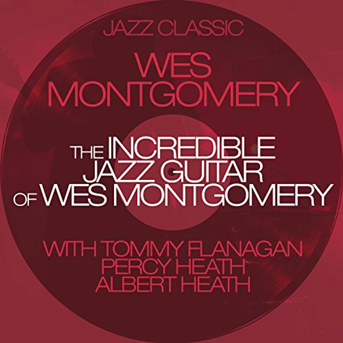 Wes Montgomery INCREDIBLE JAZZ GUITAR OF + 1 BONUS TRACK Vinyl Record