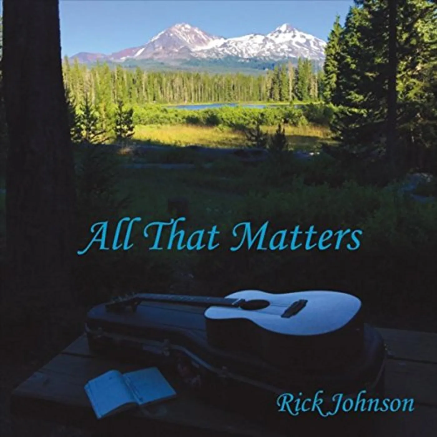 Rick Johnson ALL THAT MATTERS CD